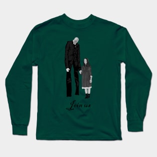 Slenderman - Join us Long Sleeve T-Shirt